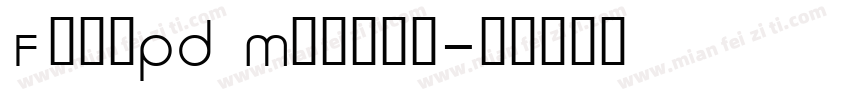 FellPD Medium字体转换